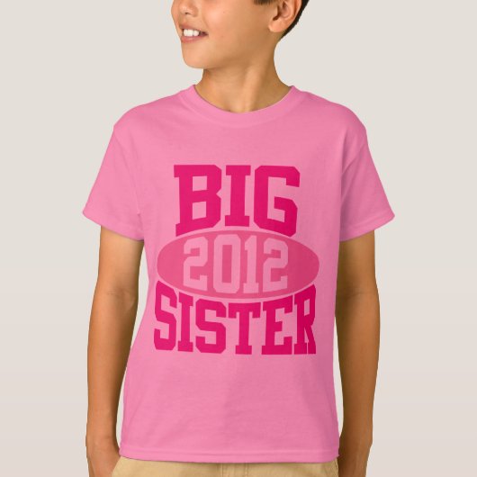 GROSSE SCHWESTER 2012 (Rosa) T-Shirt (Vorderseite)