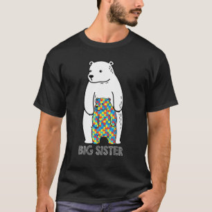 Große Schwester Bär Autismus-Bewusstsein T-Shirt