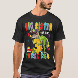Große Schwester der drei Rex zum 3. Geburtstag Din T-Shirt