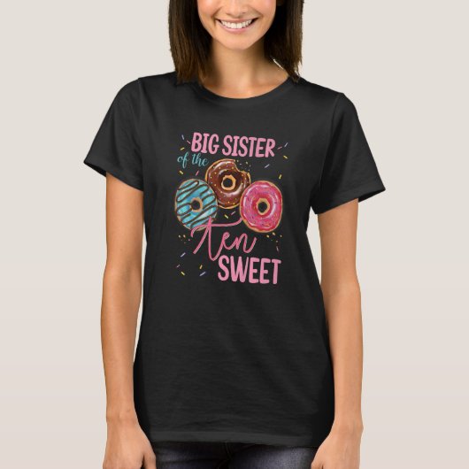 Große Schwester der süßen zehn 10. Donut Geburtsta T-Shirt (Vorderseite)