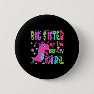 Große Schwester des Geburtstagsmädchens Saurus Rex Button