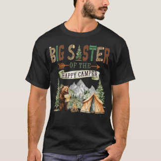 Große Schwester des Happy Camper zum ersten Geburt T-Shirt