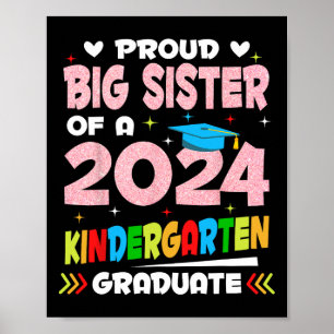Große Schwester des Kindergartens 2024 Graduierung Poster
