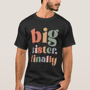 Große Schwester für 2024 endlich zum großen Sisti T-Shirt