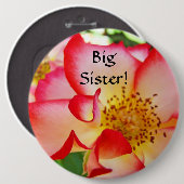 Große Schwester! Großer Knopf Rosa Weiße Rote Rose Button (Vorne & Hinten)