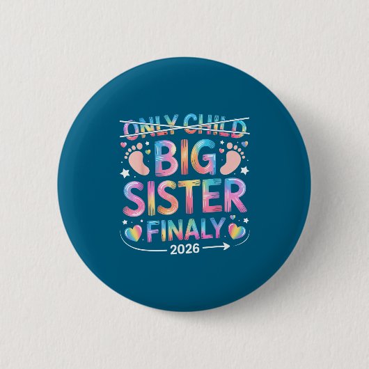 Große Schwester Kind Endlich Ankündigung Button (Vorderseite)