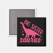 Große Schwester Saurus in Rosa Magnet (Vorderseite/Rückseite)