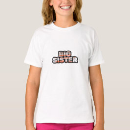Große Schwester T-Shirt