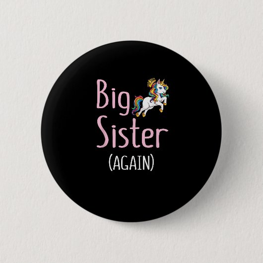 Große Schwester wieder Einhorn Mädchen Kinder Groß Button (Vorderseite)