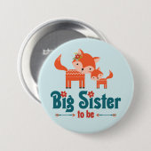Große Schwester, zum Waldfüchse zu sein Button (Vorne & Hinten)