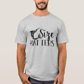 Größe spielt eine moderne schwarze Textgestaltung T-Shirt (Vorderseite)