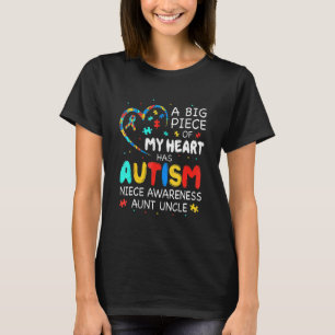 Große Stücke meines Herzens haben Autismus Nichte T-Shirt