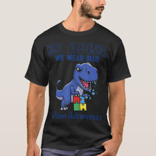 Große T-Rex im April tragen wir blaues Autismus Be T-Shirt