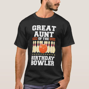 Große Tante des Geburtstags Bowler Bday Bowling Pa T-Shirt