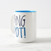 Große Tasse - Bing Pot! (Vorderseite Links)