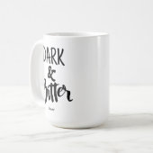 Große Tasse - Dunkel & Bitter (Vorderseite Links)