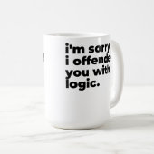 Große Tasse - Tut mir leid, dass ich dich mit Logi (VorderseiteRechts)