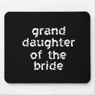 Große Tochter der Braut Mousepad