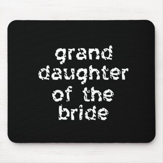 Große Tochter der Braut Mousepad (Vorne)