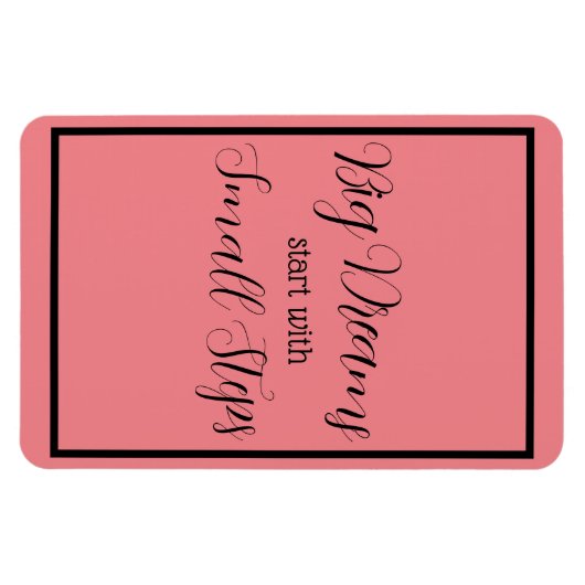 Große Träume beginnen mit kleinen Schritten Schwar Magnet (Horizontal)