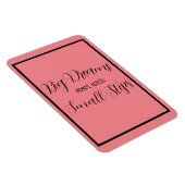 Große Träume beginnen mit kleinen Schritten Schwar Magnet (Rechte Seite)