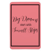 Große Träume beginnen mit kleinen Schritten Schwar Magnet (Vertikal)