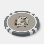 Große Träume haben (oder personalisieren) Igel   Pokerchips (Einzeln)