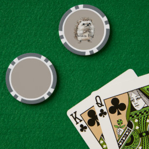 Große Träume haben (oder personalisieren) Igel   Pokerchips