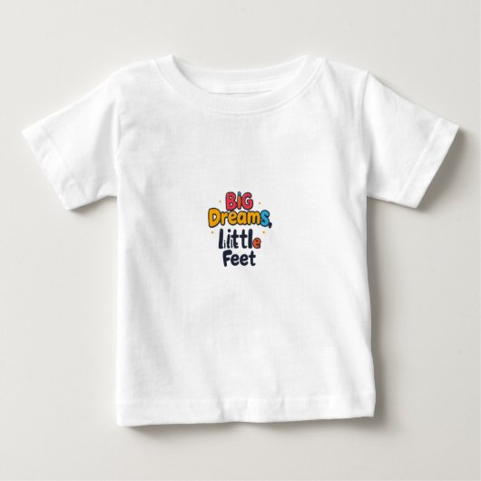 Große Träume, kleine Füße Baby T-shirt (Vorderseite)