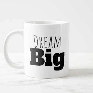 'Große Träume' Morgens-Motivations-Geschenk Jumbo-Tasse