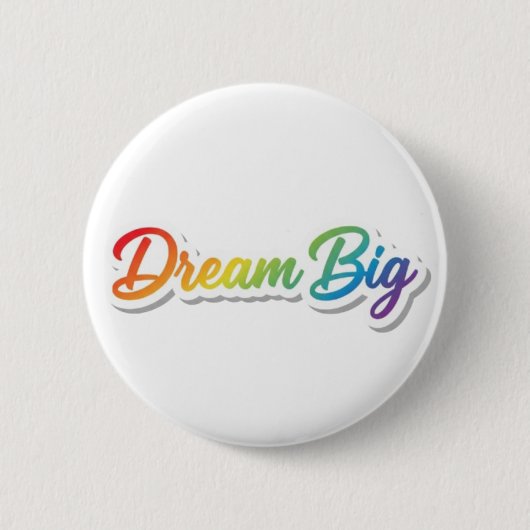 Große Träume Regenbogen-Typografie Motivationsdesi Button (Vorderseite)
