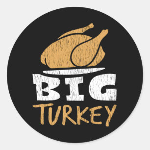 Große Truthahn Lustige Thanksgiving Abendessen Hum Runder Aufkleber