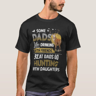 Große Väter gehen mit Töchtervätern jagen Tag G T-Shirt