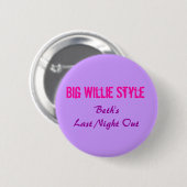 Große Willie-Art, Beths gestern Abend heraus Button (Vorne & Hinten)