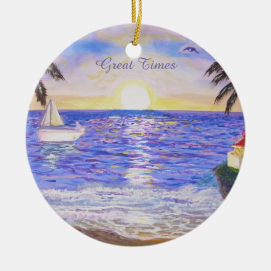 Große Zeiten am Strand Keramik Ornament (Vorne)