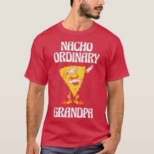 Großeltern Tag Grandpa Nacho Vater Joke T-Shirt