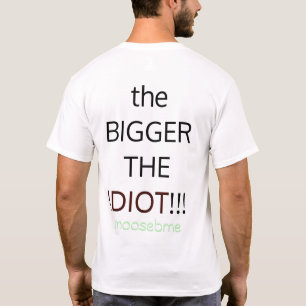 GROSSEN EGOS, GROSSEN IDIOTEN T-Shirt