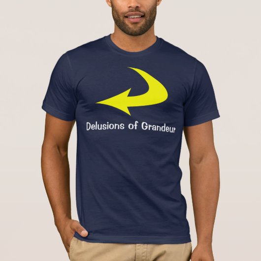Größenwahn T-Shirt (Vorderseite)