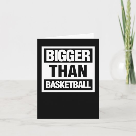 Größer als Basketball 6 Karte (Vorderseite)