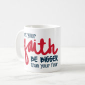 Größer als deine Angst Kaffeetasse (Vorderseite Links)
