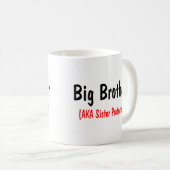 Großer Bruder (ALIAS Schwester-Schutz) Kaffeetasse (VorderseiteRechts)