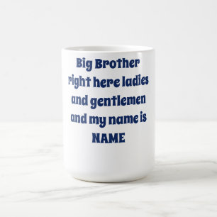 Großer Bruder Benutzerdefinierter Name – Fette Fam Kaffeetasse