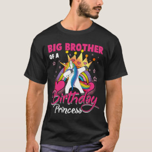 Großer Bruder der Geburtstagsprinzessin Unicorn Da T-Shirt