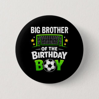 Großer Bruder des Geburtstagsjungen Fußball Ll Fam Button