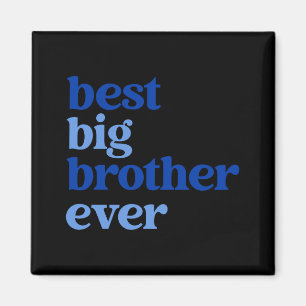 Großer Bruder immer grau mit blauem Text Jungen _2 Magnet