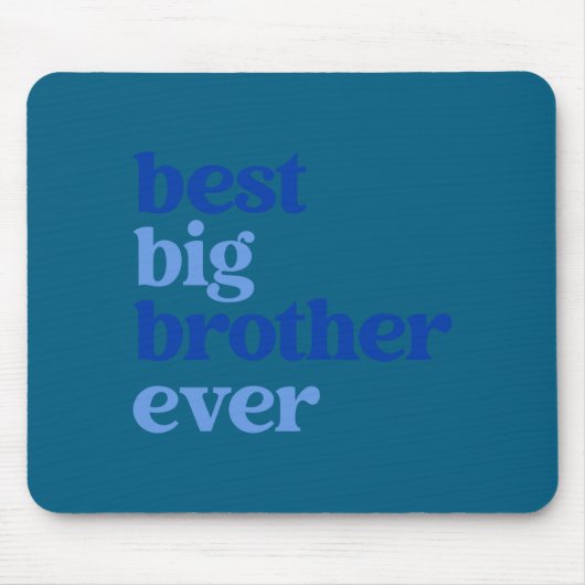 Großer Bruder immer grau mit blauem Text Jungen _2 Mousepad (Vorne)