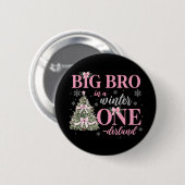 Großer Bruder in einem Winter-Onederland-Geburtsta Button (Vorne & Hinten)