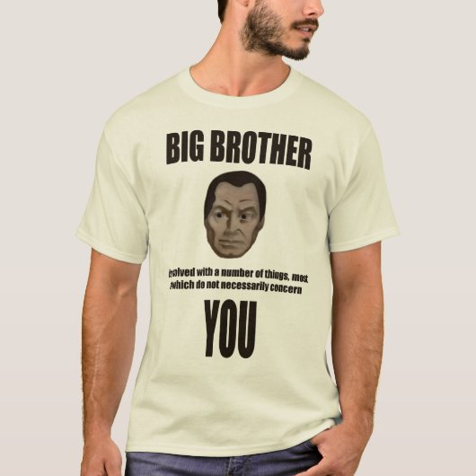 Großer Bruder ist nicht interessiert T-Shirt (Vorderseite)