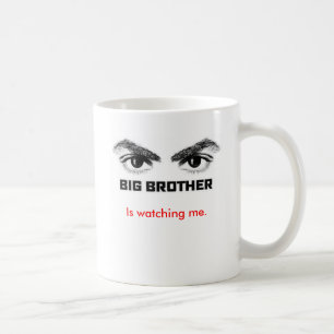 Großer Bruder passt mich auf Kaffeetasse