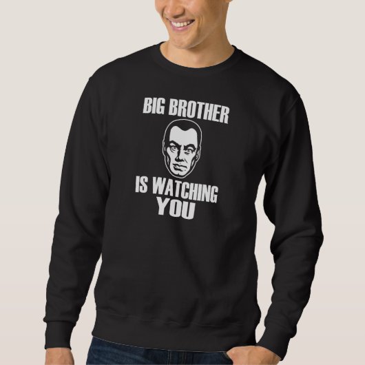 Großer Bruder passt Sie auf Sweatshirt (Vorderseite)